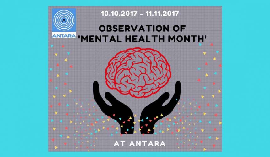 Observation of ‘Mental Health Month’ at Antara